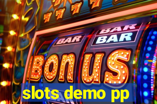 slots demo pp